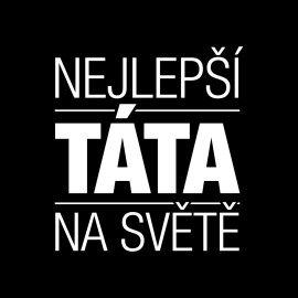 Tričko Nejlepší táta