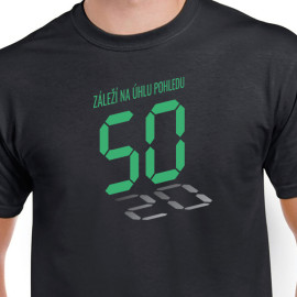 Tričko Záleží na úhlu pohledu