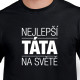 Tričko Nejlepší táta